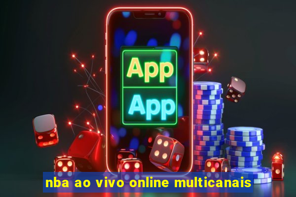 nba ao vivo online multicanais